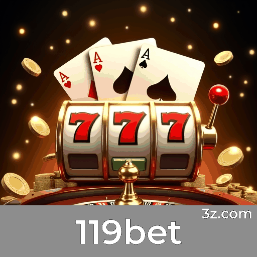 Excelência em Casino no 119bet: Qualidade e Diversão